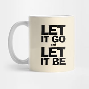 Simple Life Let it go and Let it be Mug